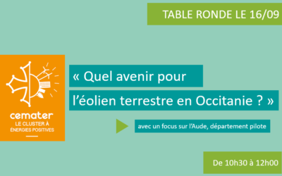 Cemater vous donne rendez-vous le 16/09 pour évoquer ensemble l’avenir de l’éolien terrestre en Occitanie : les inscriptions sont ouvertes !