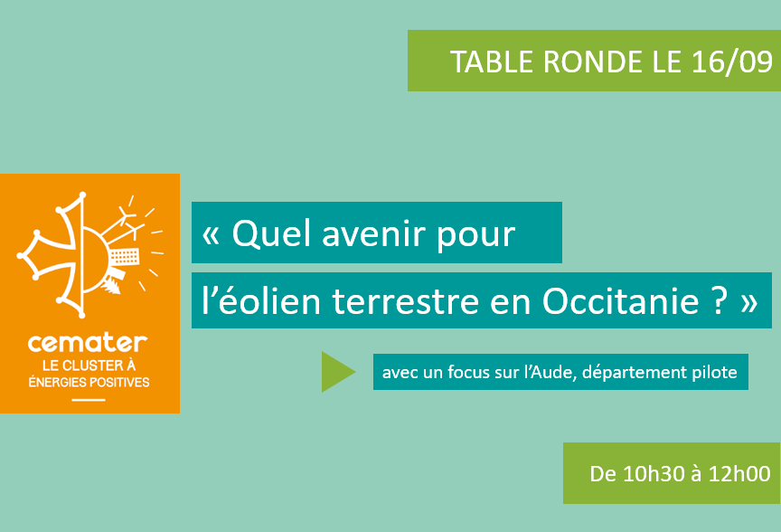 Cemater vous donne rendez-vous le 16/09 pour évoquer ensemble l’avenir de l’éolien terrestre en Occitanie : les inscriptions sont ouvertes !
