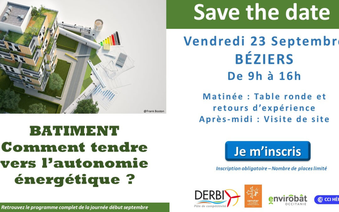 Workshop Béziers Méditerranée « Bâtiment : Comment tendre vers l’autonomie énergétique ? » – Le 23/09/2022